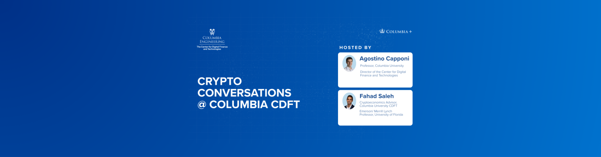 Crypto Conversations at Columbia's Center for Center for Digital Finance and Technologies